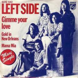 Left Side : Gimme Your Love